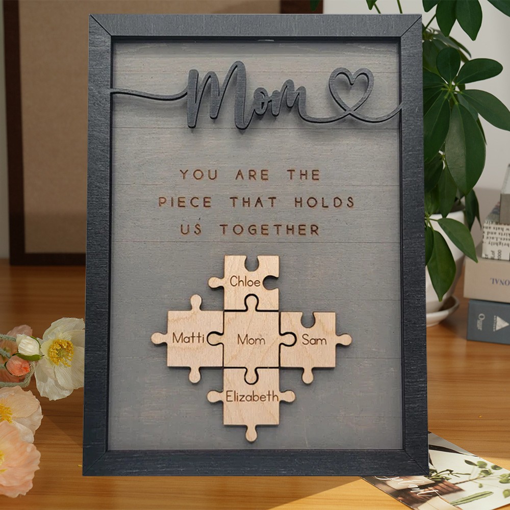 Personalized Mother's Day Wood Puzzle Sign, You are the Piece that Holds us Together, Family Gift for Mom