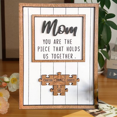 Personalized Mother's Day Wood Puzzle Sign, You are the Piece that Holds us Together, Family Gift for Mom