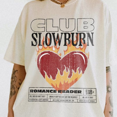 Slow Burn Book Club Shirt , Bookish Gift For Her, Him