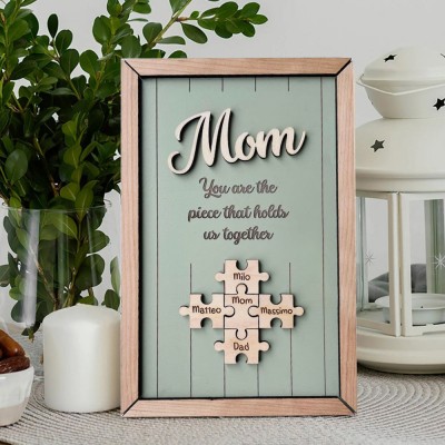 Personalized Mother's Day Wood Puzzle Sign, You are the Piece that Holds us Together, Family Gift for Mom